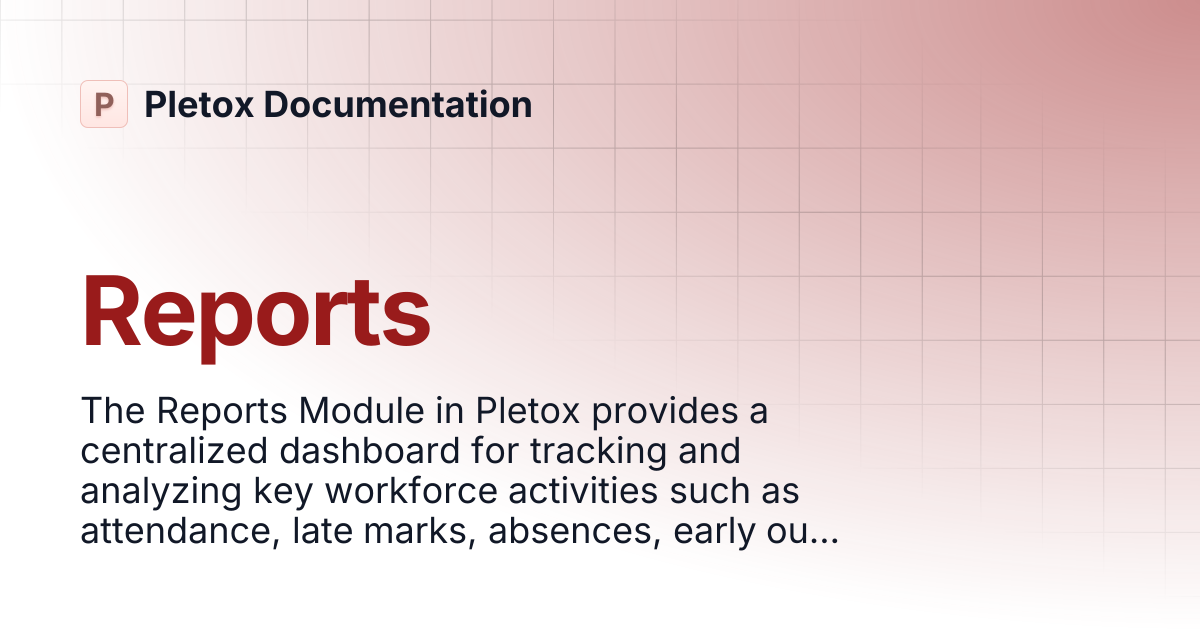 Reports | Pletox Documentation