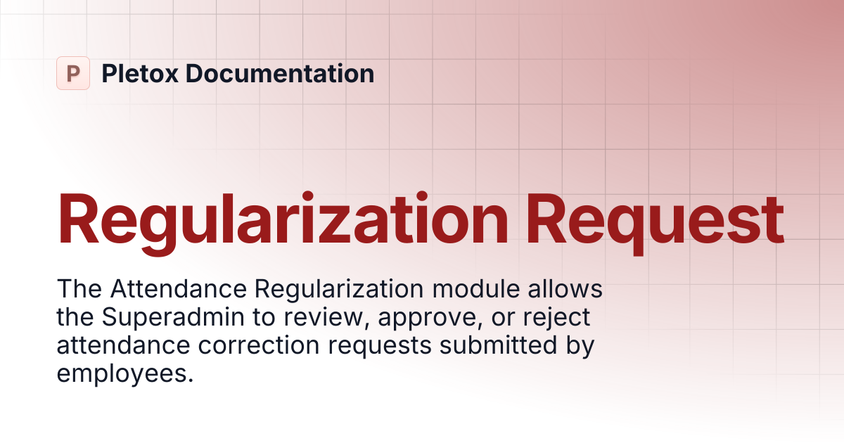 Regularization Request | Pletox Documentation