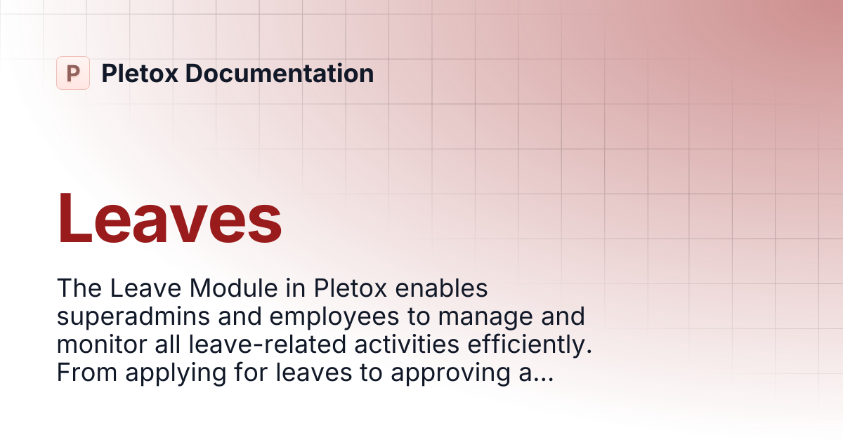 Leaves | Pletox Documentation